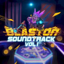 Blaston Soundtrack Vol. 1