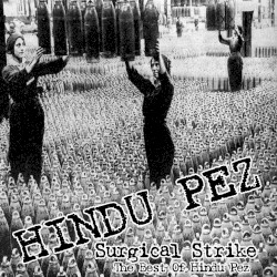 Surgical Strike - The Best Of Hindu Pez