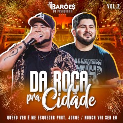 Quero ver é me esquecer / Nunca vai ser eu