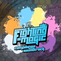 Fighting is Magic: Compilation Album