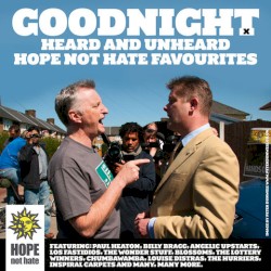 Goodnight: Heard and Unheard Hope Not Hate Favourites
