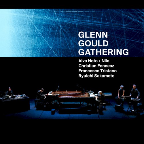 Glenn Gould Gathering