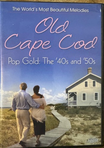 Old Cape Cod: Pop Gold: The ’40s and ’50s