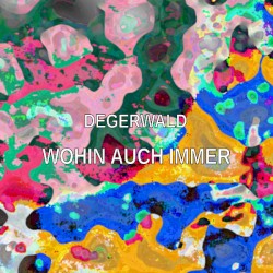 Wohin Auch Immer