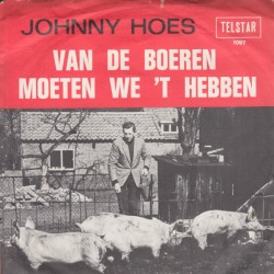Van de boeren moeten we 't hebben / Ik moet naar de bajes!