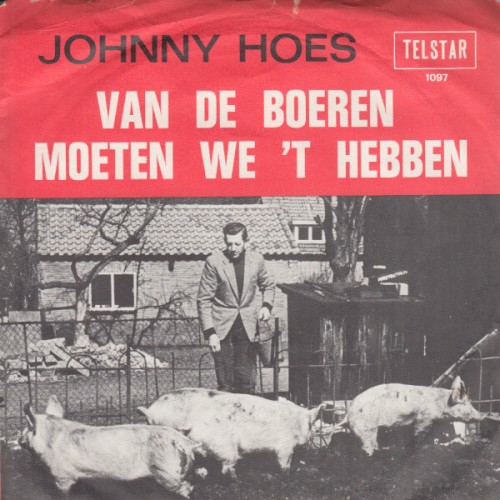Van de boeren moeten we 't hebben / Ik moet naar de bajes!