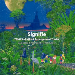 Signifie - 聖剣伝説3 Arrangement Tracks