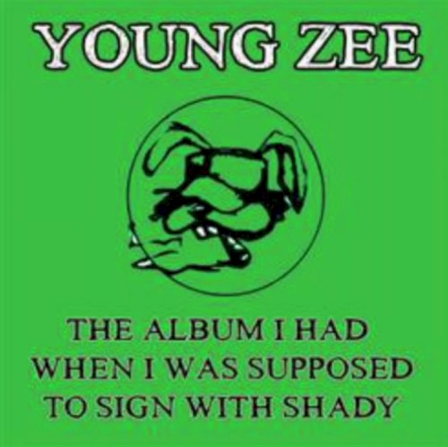 The Album I Had When I Was Supposed To Sign To Shady!