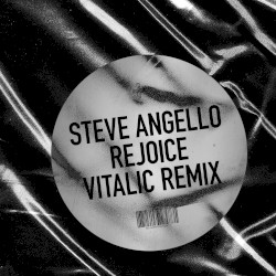 Rejoice (VITALIC remix)