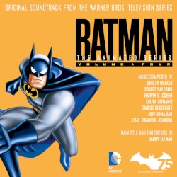 Batman: The Animated Series, Vol. 4 (Original Soundtrack From the Warner Bros. Television Series)