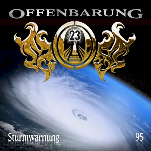 Offenbarung 23 95: Sturmwarnung