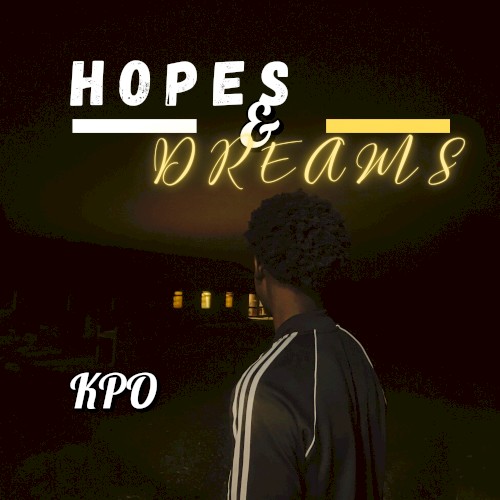 Hopes and Dreams