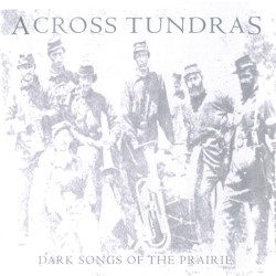 Dark Songs of the Prairie