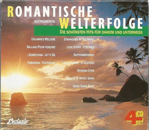 Romantische Welterfolge: Die schönsten Hits für Daheim und Unterwegs