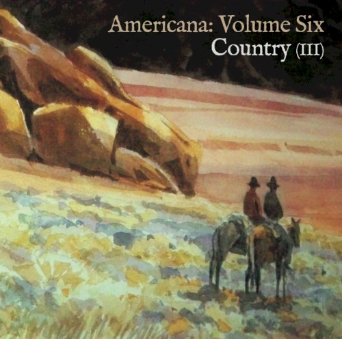 Americana, Volume 6: Country III