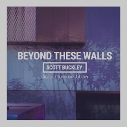 Beyond These Walls
