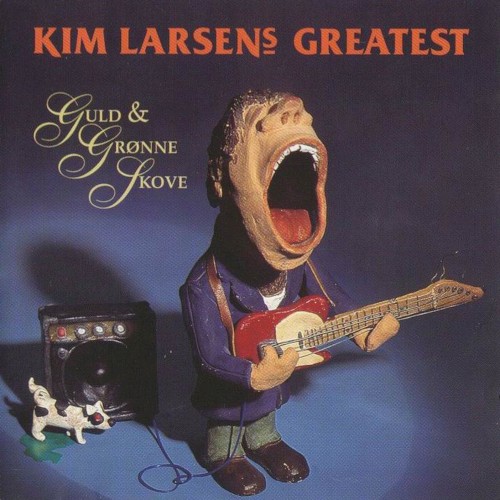 Guld & grønne skove: Kim Larsens greatest