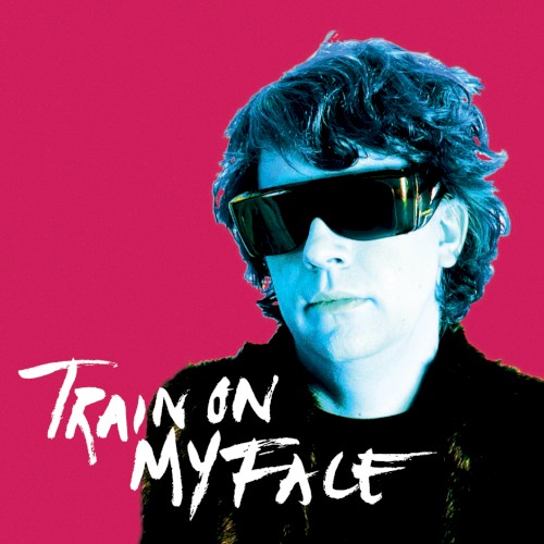 Train on My Face