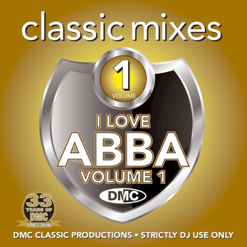 DMC Classic Mixes: I Love ABBA, Volume 1