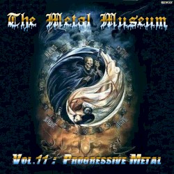 The Metal Museum, Volume 11: Progressive Metal