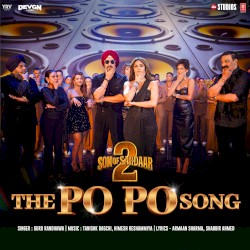The Po Po Song (From "Son Of Sardaar 2")