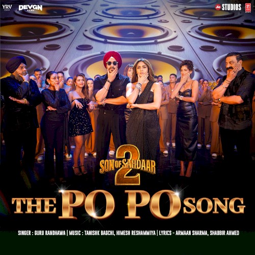 The Po Po Song (From "Son Of Sardaar 2")