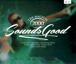 The Magical 2000s Sounds Good