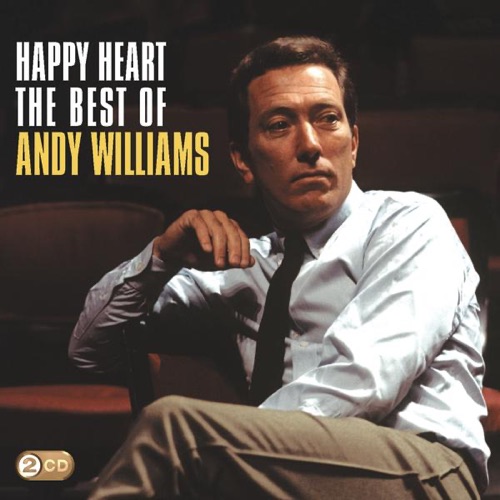 Happy Heart: The Best of Andy Williams