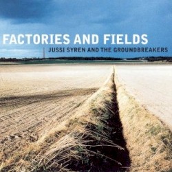 Factories and Fields
