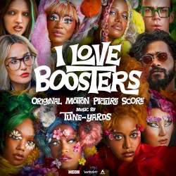 I Love Boosters (Original Motion Picture Score)