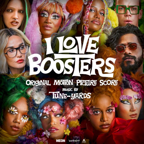 I Love Boosters (Original Motion Picture Score)