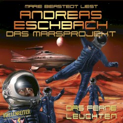 Das Marsprojekt: Das ferne Leuchten