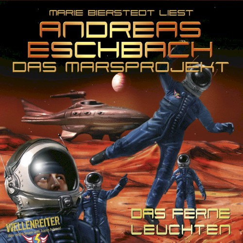 Das Marsprojekt: Das ferne Leuchten
