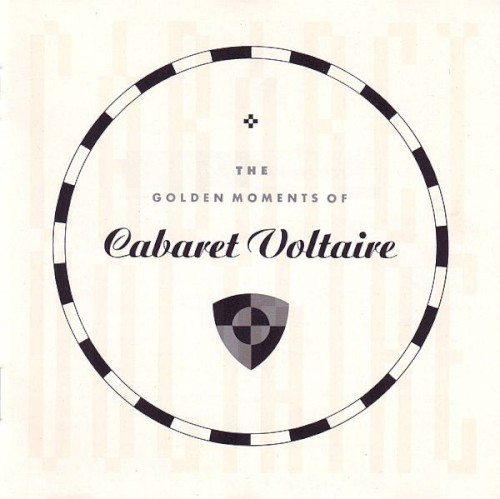 The Golden Moments of Cabaret Voltaire