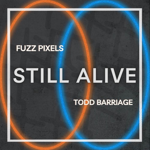 Still Alive (From “Portal”)