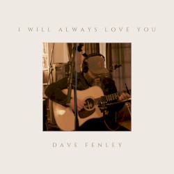 I Will Always Love You