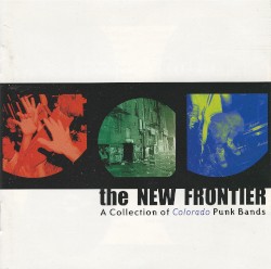 The New Frontier: A Collection of Colorado Punk Bands