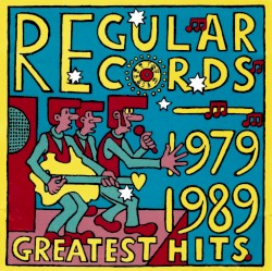 Regular Records Greatest Hits