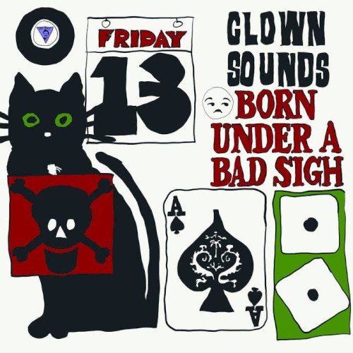 Born Under a Bad Sigh