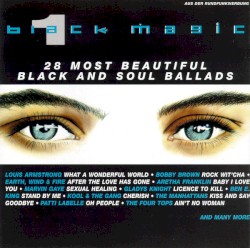 Black Magic 1: 28 Most Beautiful Black and Soul Ballads
