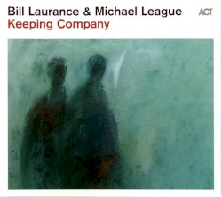 Keeping Company
