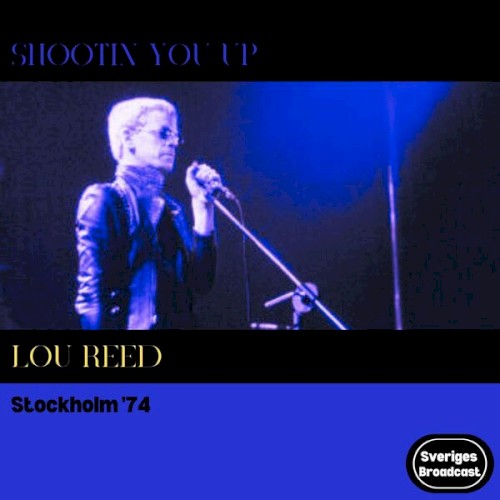 Shootin’ You Up: Stockholm ’74