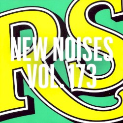 Rolling Stone: New Noises, Volume 173