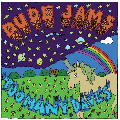 Dude Jams / Too Many Daves
