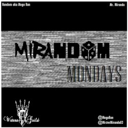 Mirandom Mondays