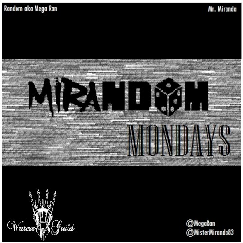 Mirandom Mondays
