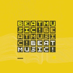Beat Music! Beat Music! Beat Music!