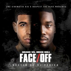 Drake vs. Meek Mill: Face Off