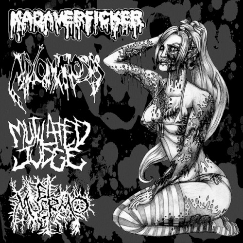 Kadaverficker / Mixomatosis / Mutilated Judge / El Muermo