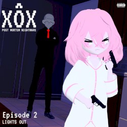 Lights Out (XÔX Post Mortem Nightmare Episode 2)